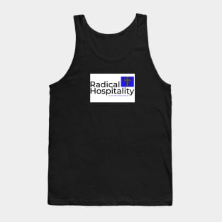 Radical Hospitality Tank Top